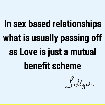 : Love, Relationship, Short, sexuality Quote
