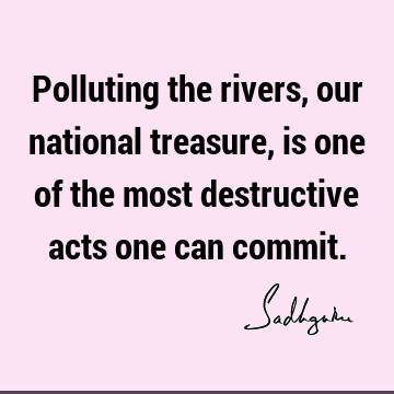 river Quotes :  Quote