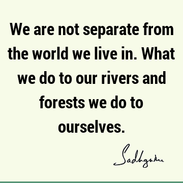 river Quotes :  Quote