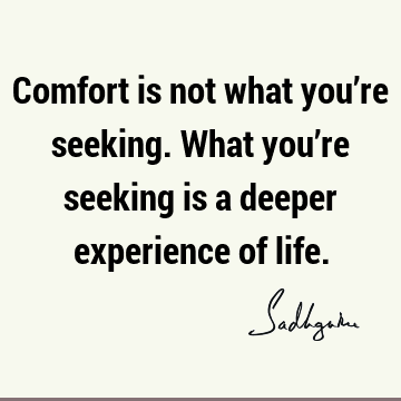 : Philosophy, Wisdom, experience, seeking Quote