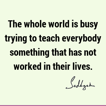 : Funny, Short, world Quote