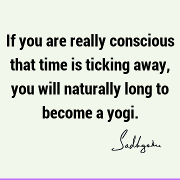 : Short, Time, consciousness Quote