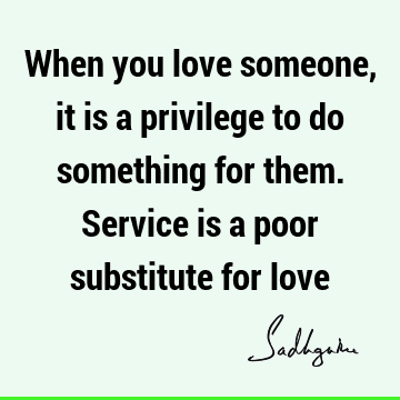 love : Inspirational, Love, Relationship, Truth Quote