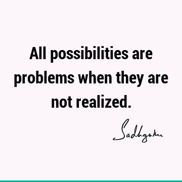 : Inspirational, Short, One liners, problems Quote