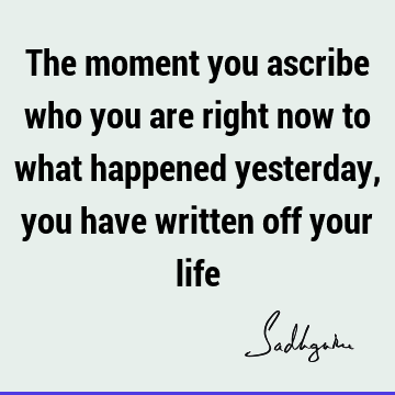 ife : Freedom, limitation, Transformation Quote
