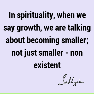 xistent : existence, spirituality Quote