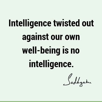 : Short, Truth, Wisdom, intelligence Quote