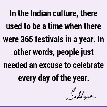 indian culture Quotes :  Quote