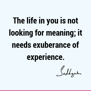 : Life, Short, One liners, experience Quote