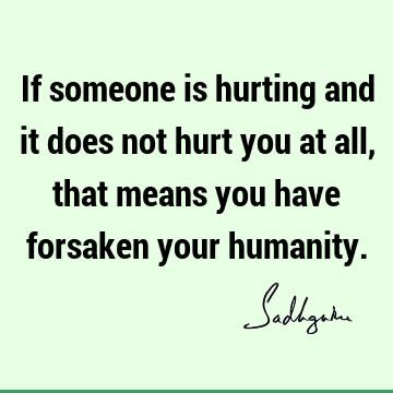 : Short, humanity Quote