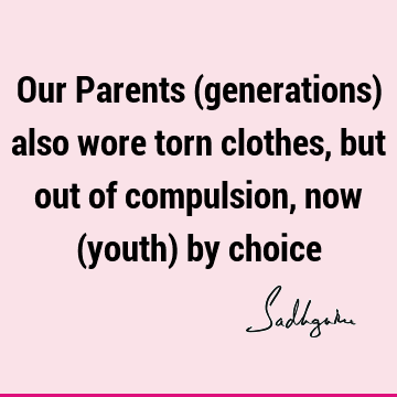 : Funny, Short, Youth, choice Quote